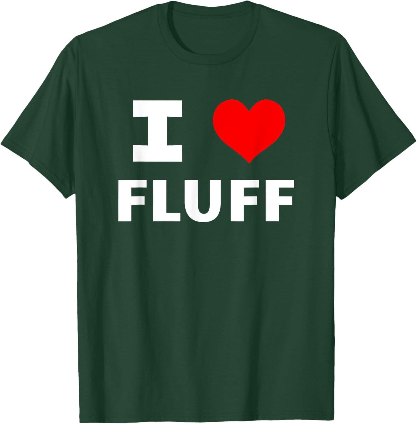 I Love Fluff (Red Heart) Funny Adorable Cute Animal Bunny T-Shirt - T-Shirt | Forest