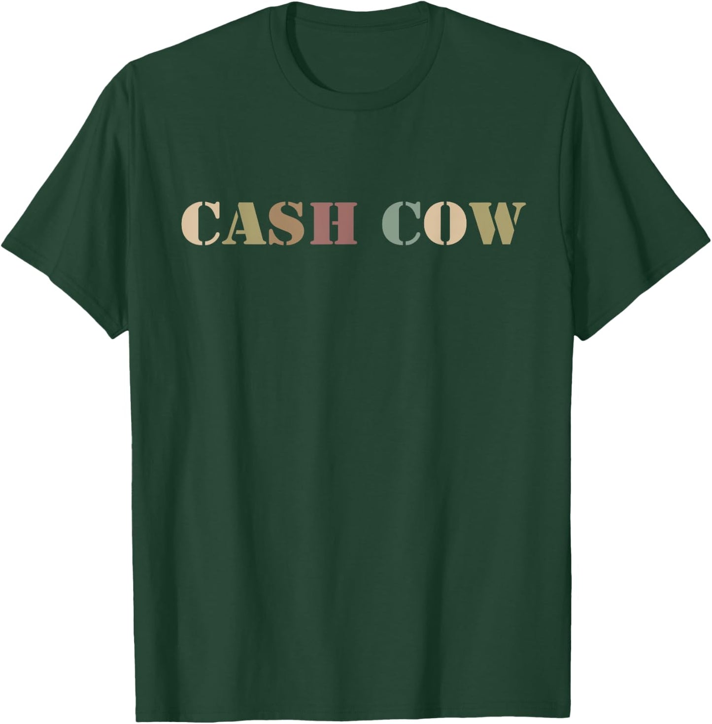 Cash Cow Funny Successful Business Money T-Shirt - T-Shirt | Forest