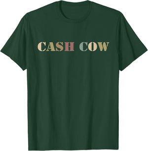 Cash Cow Funny Successful Business Money T-Shirt - T-Shirt | Forest