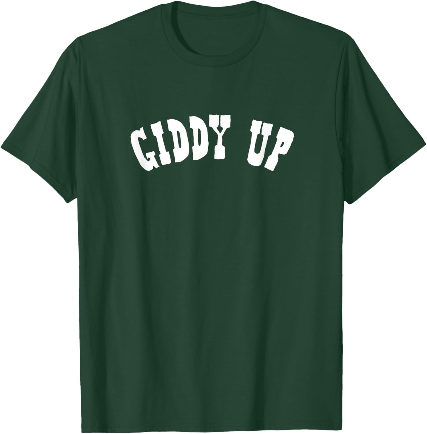 Giddy Up - Cow Girl, Horse, Equestrian, Cute Cowgirl Shirt T-Shirt - T-Shirt | Forest