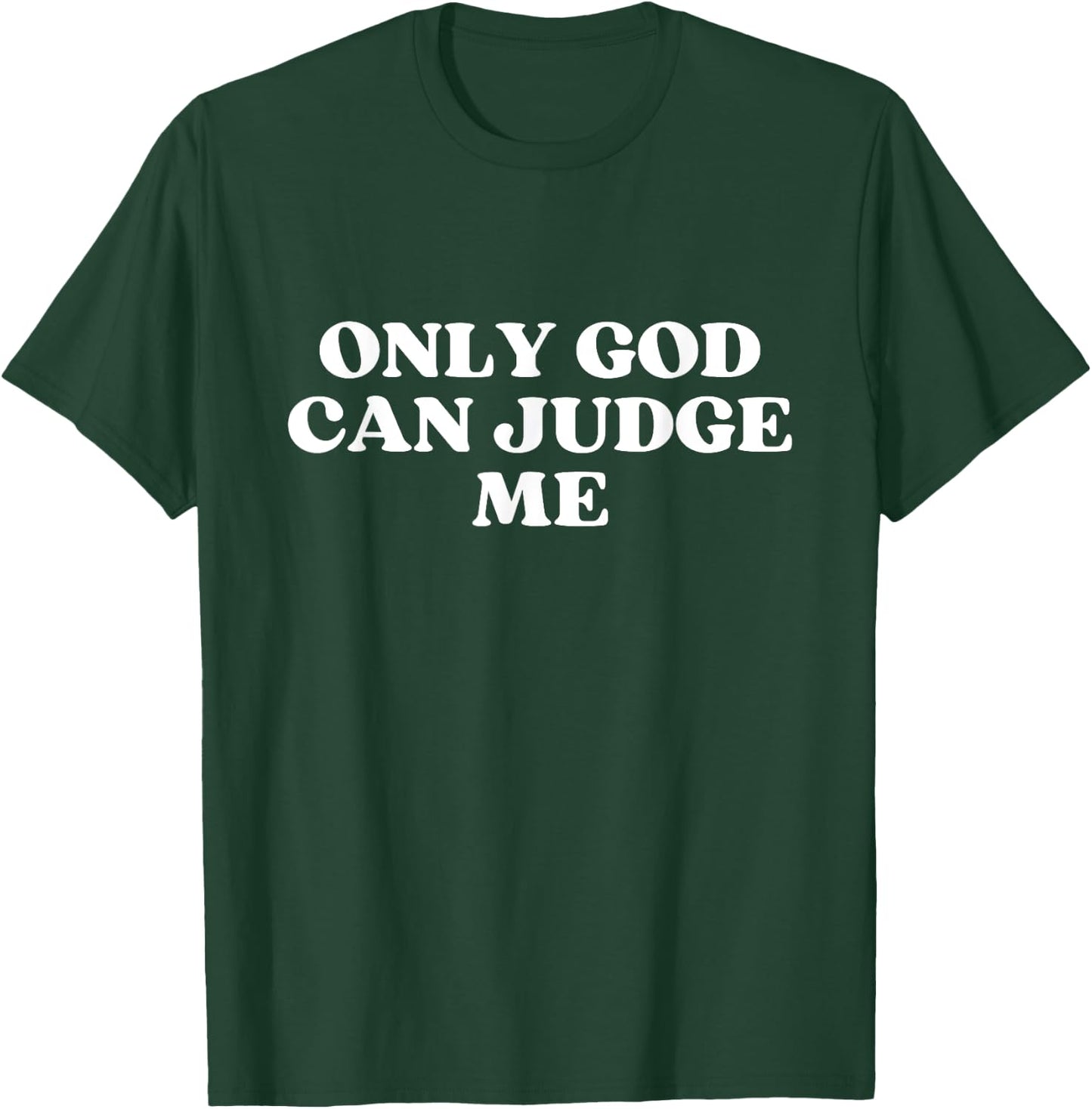 Only God Can Judge Me Y2k Aesthetic , Black, S T-Shirt - T-Shirt | Forest