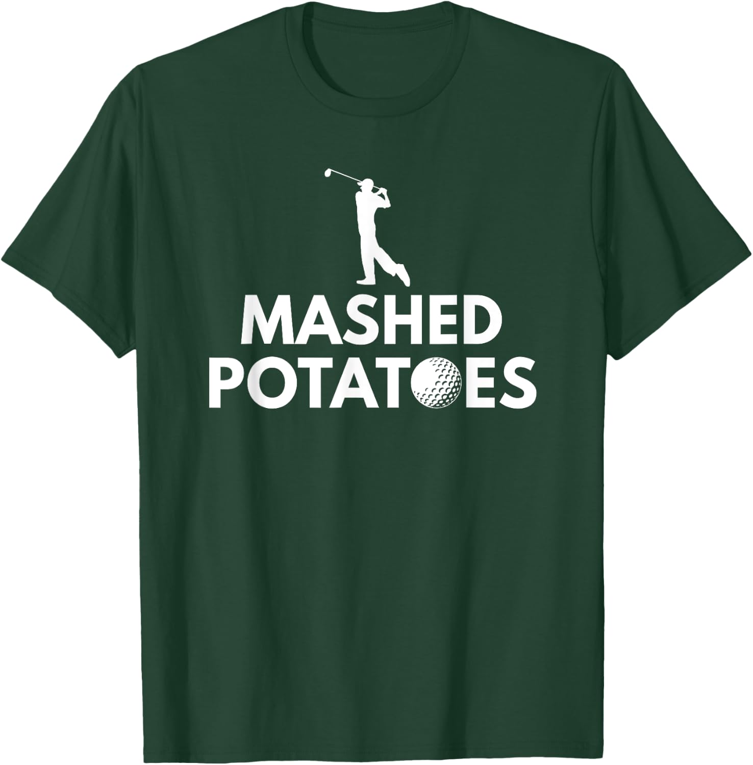 Mashed Potatoes Golf T Shirt T-Shirt - T-Shirt | Forest
