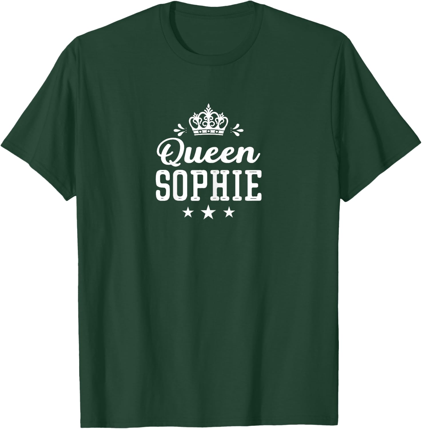 Femme Prénom Humour Cadeau Personnalisé Queen Sophie T-Shirt - T-Shirt | Forest