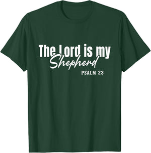 Christian Faith Jesus Christ God The Lord Is My Shepherd T-Shirt - T-Shirt | Forest