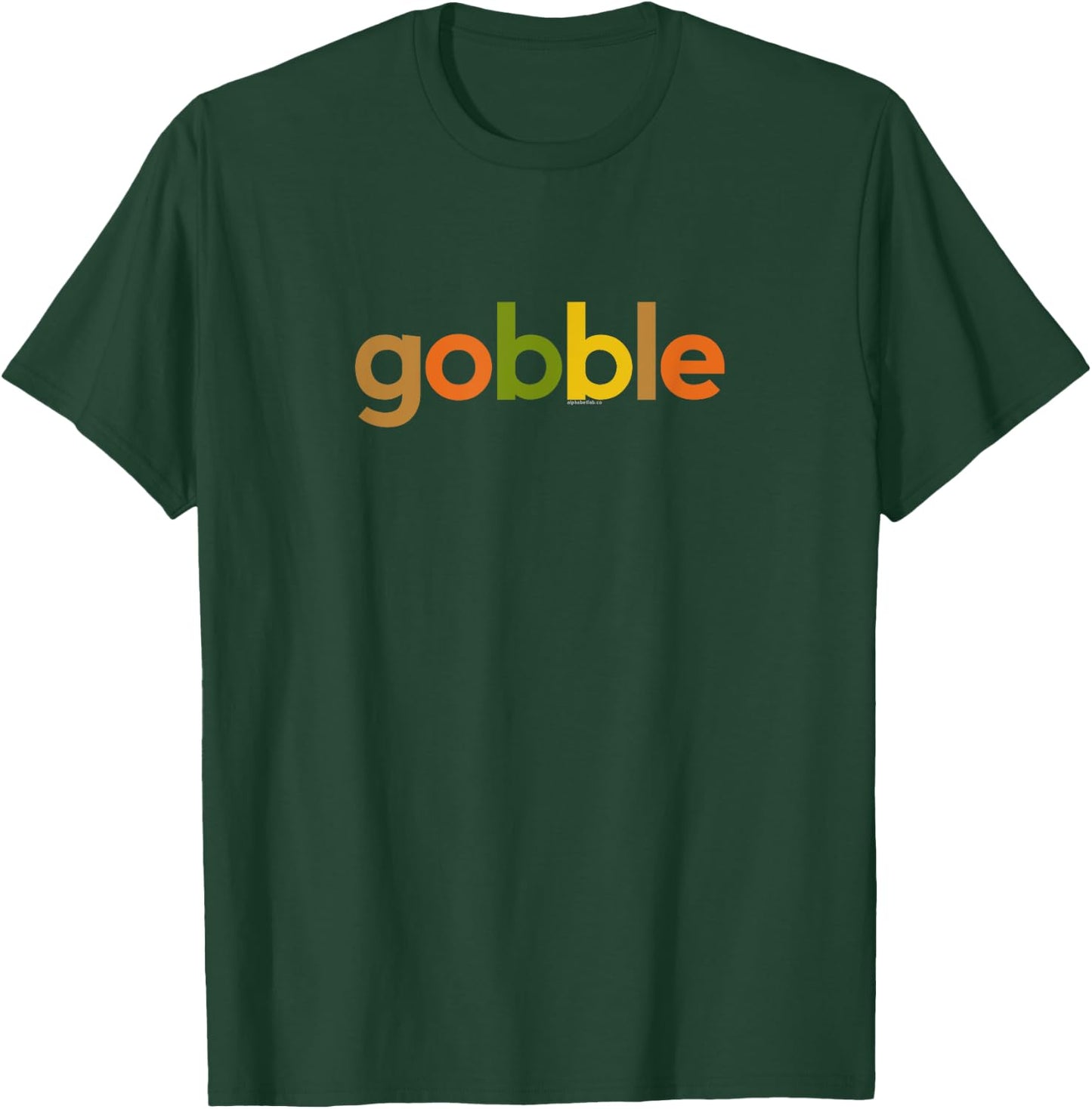 Thanksgiving Women | Gobble Fall Turkey Day Thanks T-Shirt - T-Shirt | Forest