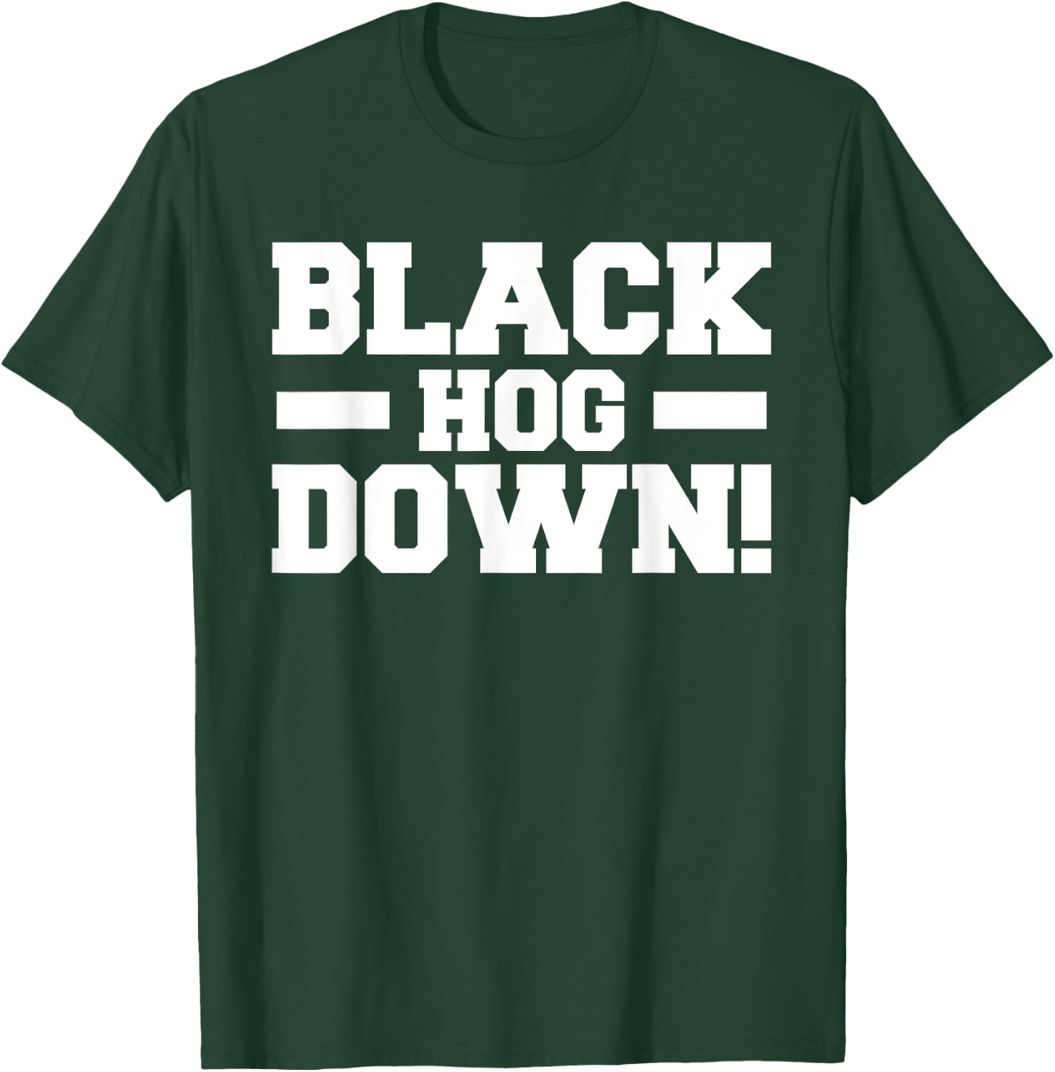 Black Hog Down Funny Wild Boar Hunting Pig Hunt Huntsman T-Shirt - T-Shirt | Forest
