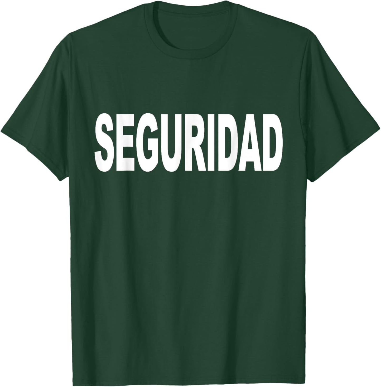 Seguridad Camisa Spanish Language Security Bar Staff T-Shirt - T-Shirt | Forest