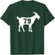 Chèvre 79 G.O.A.T. Numéro soixante-dix neuf chèvre T-Shirt - T-Shirt | Forest