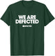 White Print We Are Defected , Black, S T-Shirt - T-Shirt | Forest