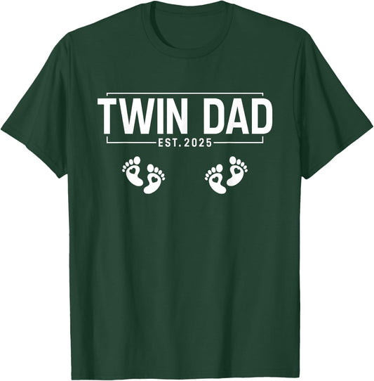 Twin Dad Est. 2025 Father of Twins New Dad Daddy Fathers Day T-Shirt - T-Shirt | Forest