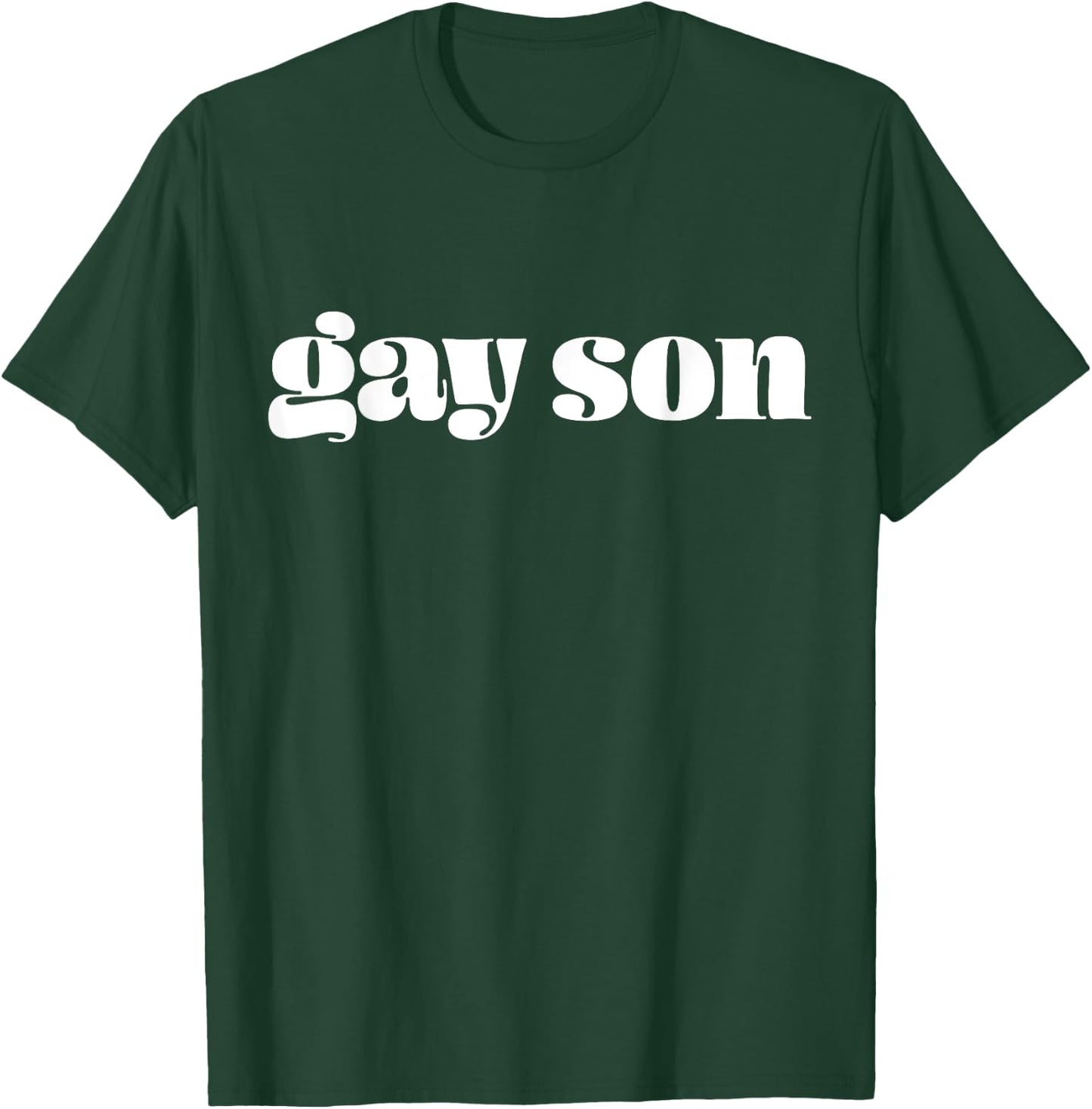 Gay Son Meme T-Shirt - T-Shirt | Forest