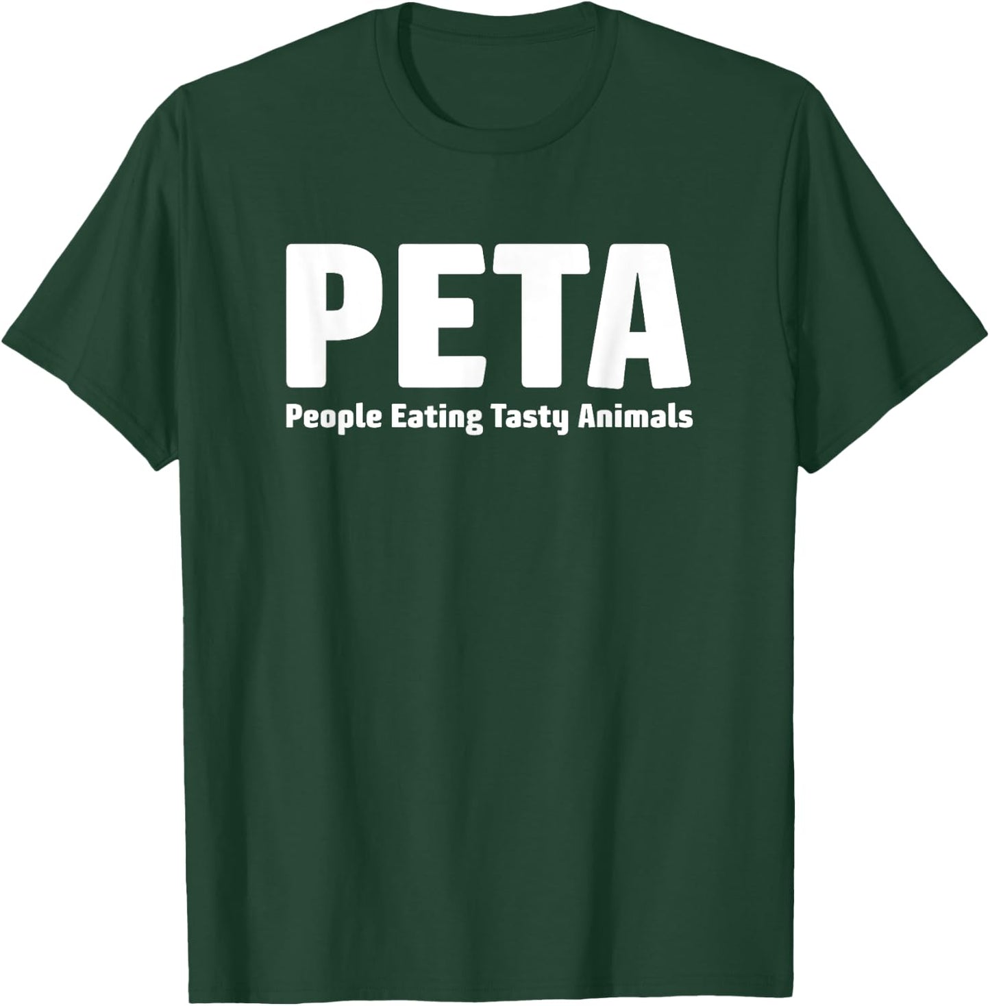 People Eating Tasty Animals - Funny Meat Lovers T-Shirt - T-Shirt | Forest