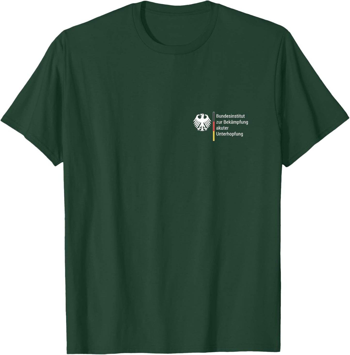 German Federal Institute for Combating Acute Underhopfung Beer Drinker , black T-Shirt - T-Shirt | Forest