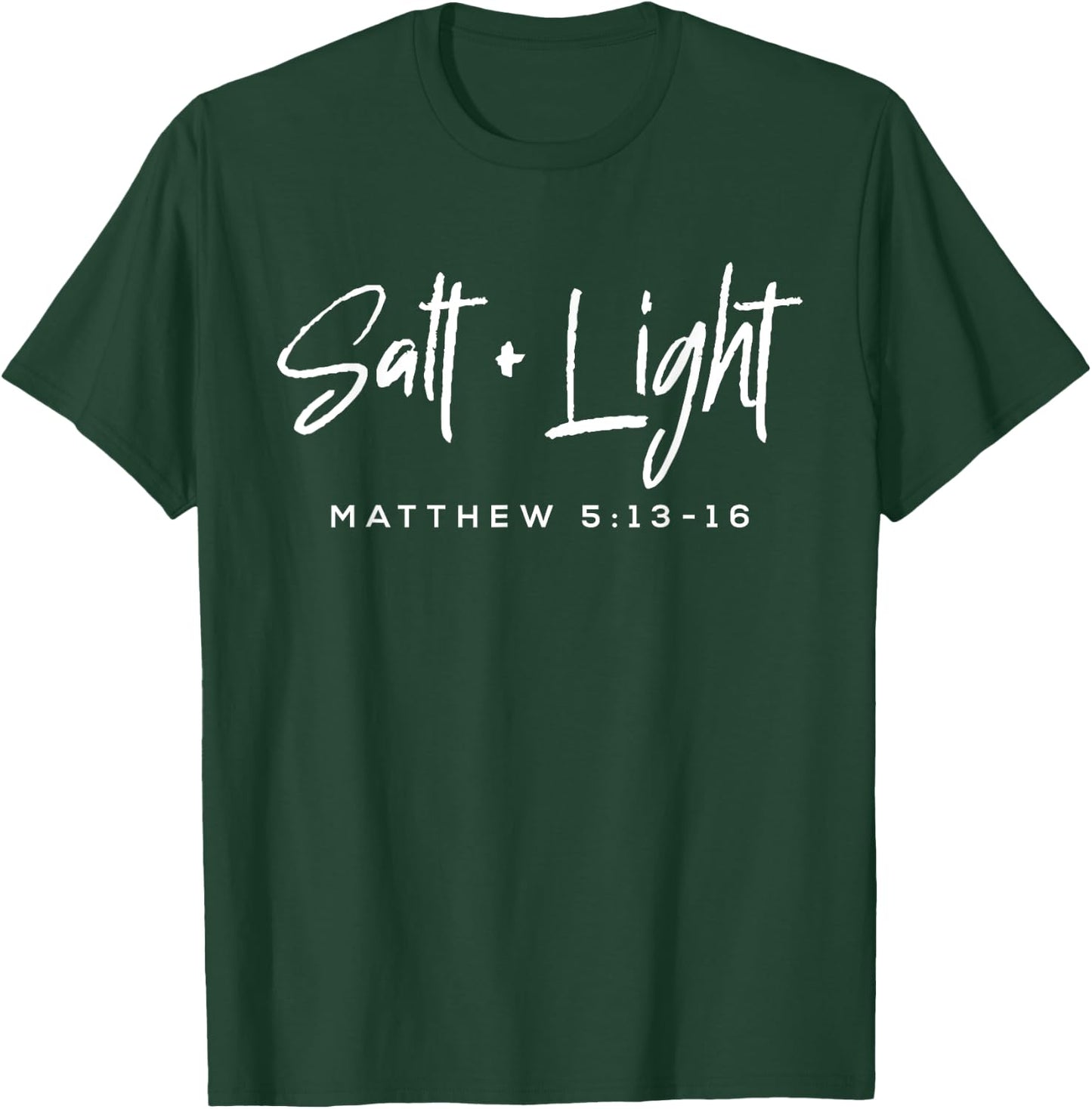 Salt Light Christmas Matthew 5 13-16 Bible Christian T-Shirt - T-Shirt | Forest