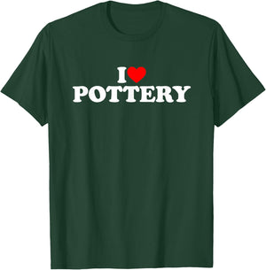 I Love Pottery T-Shirt - T-Shirt | Forest