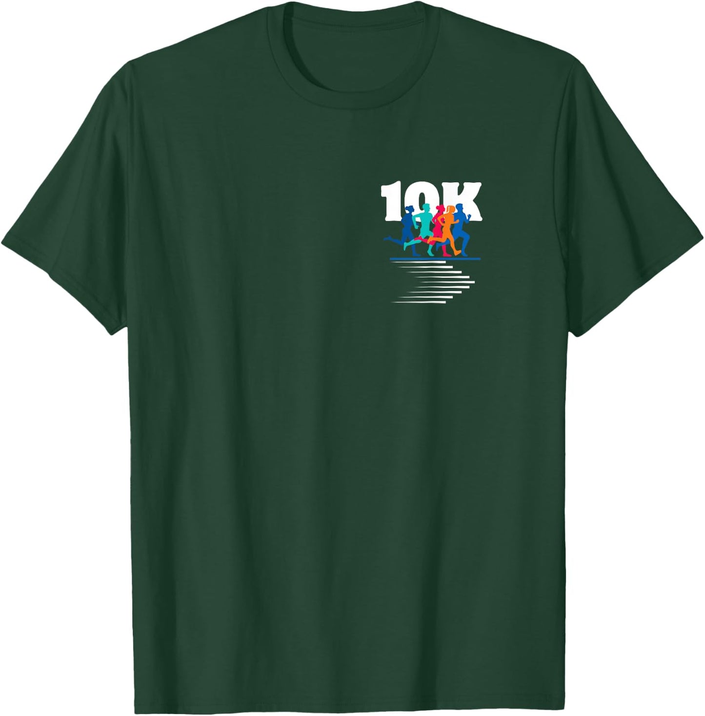 10K Runner Apparel Fun Wear Running Athletes Performance T-Shirt - T-Shirt | Forest