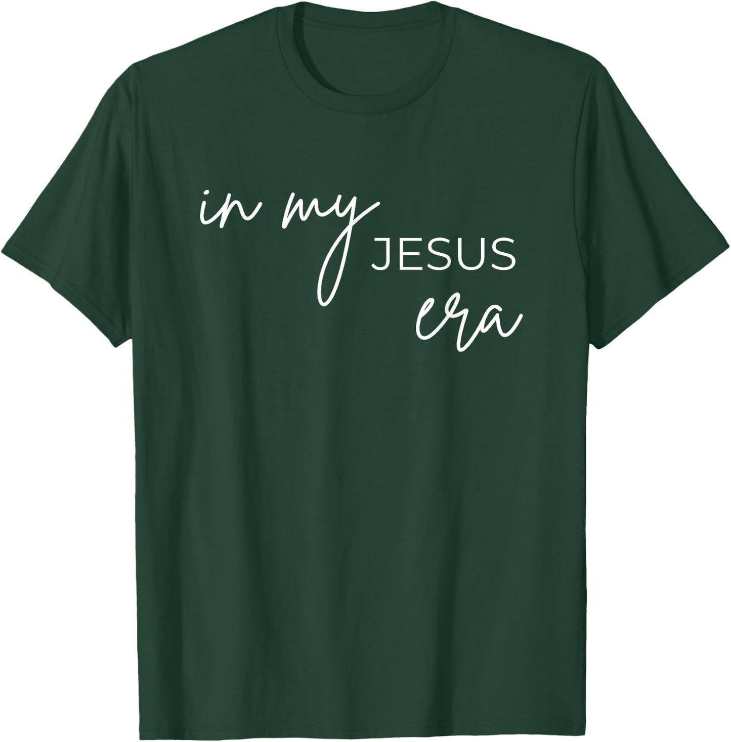 In My Jesus Era T-Shirt - T-Shirt | Forest