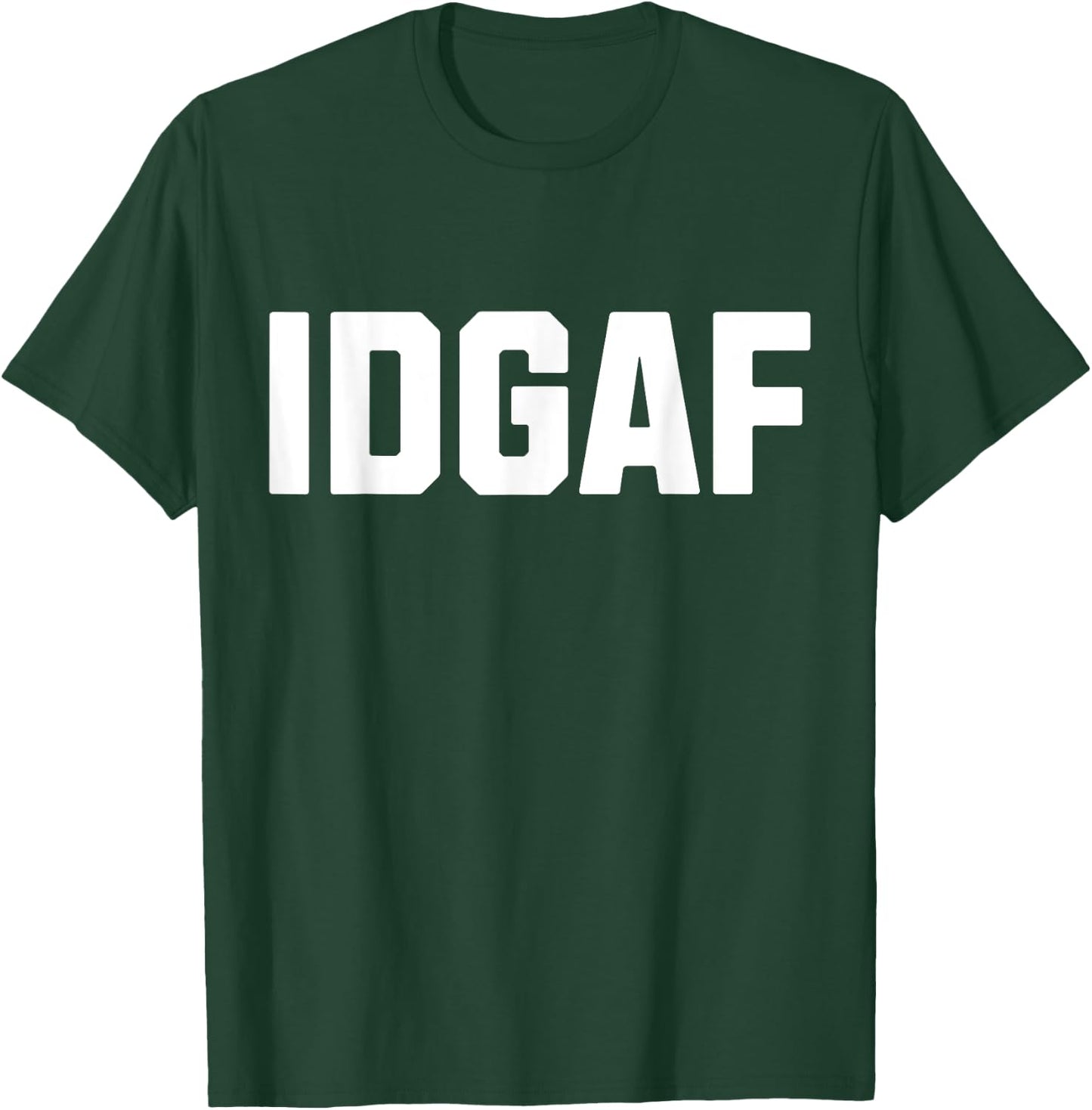 Funny Graphic I Don't Give A Fuck Profanity Shirt T-Shirt - T-Shirt | Forest