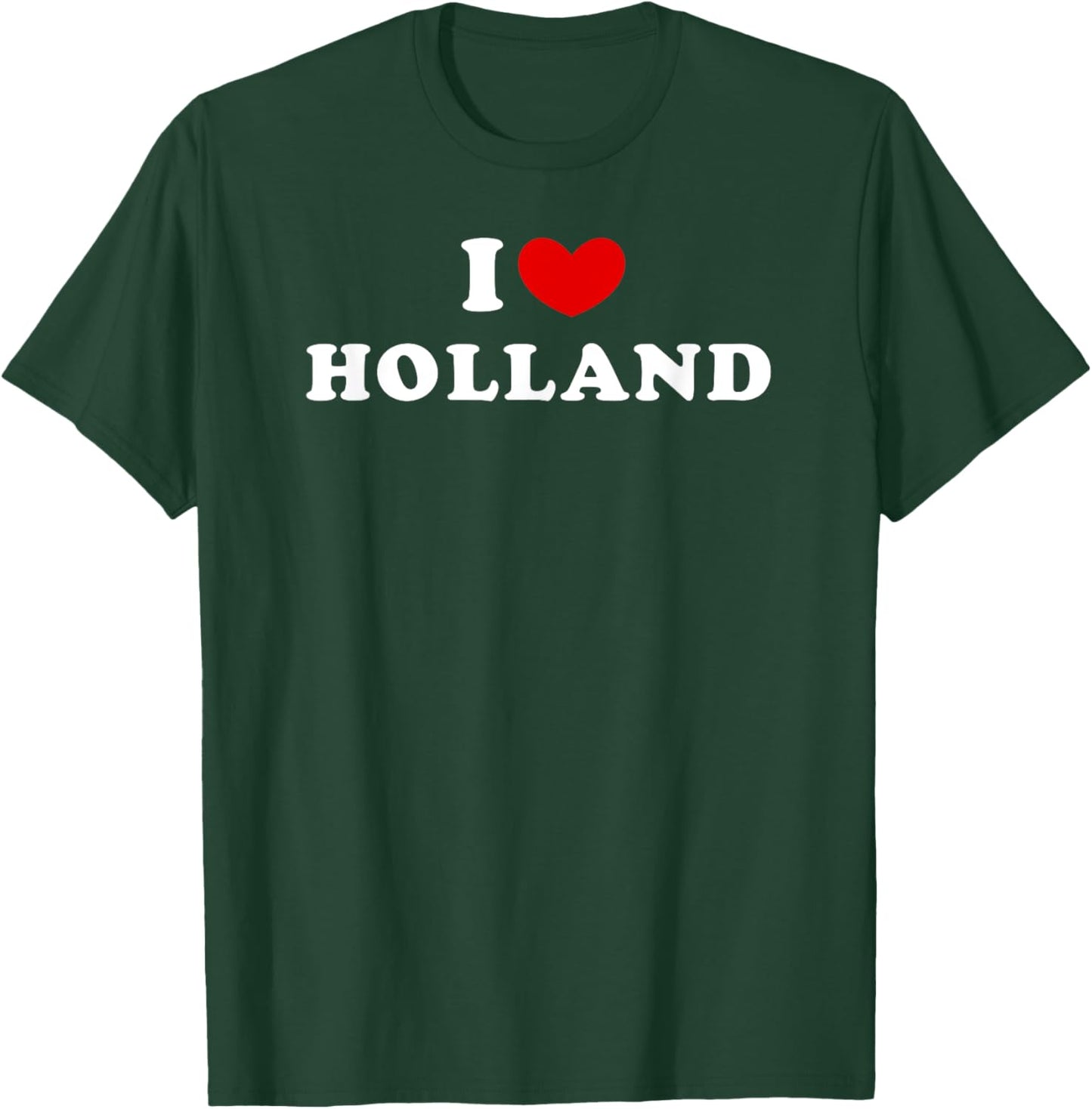 I Love Holland, J'Aime Holland T-Shirt - T-Shirt | Forest