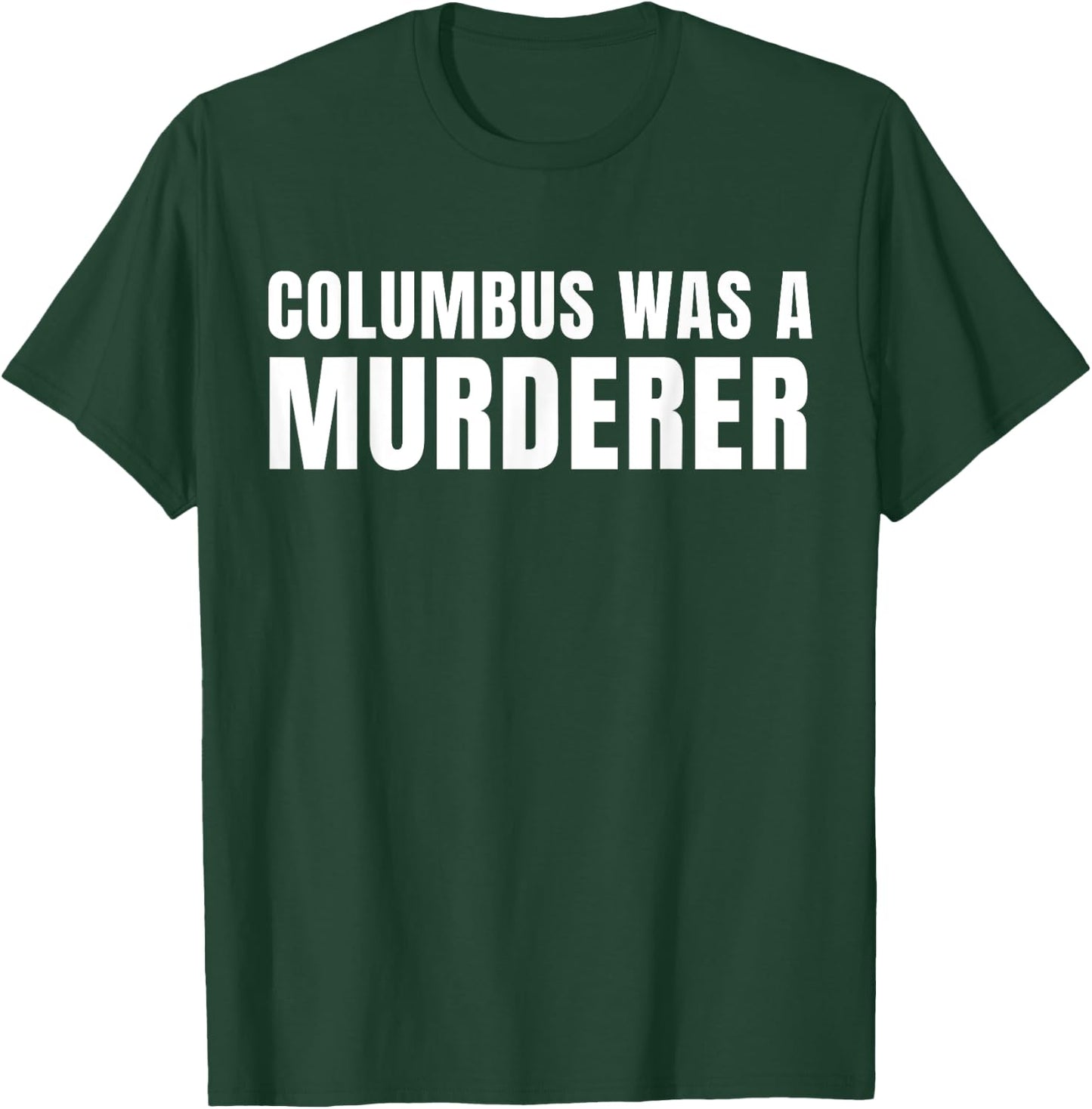 Indigenous Peoples Day Anti-Columbus Native American Shirt T-Shirt - T-Shirt | Forest