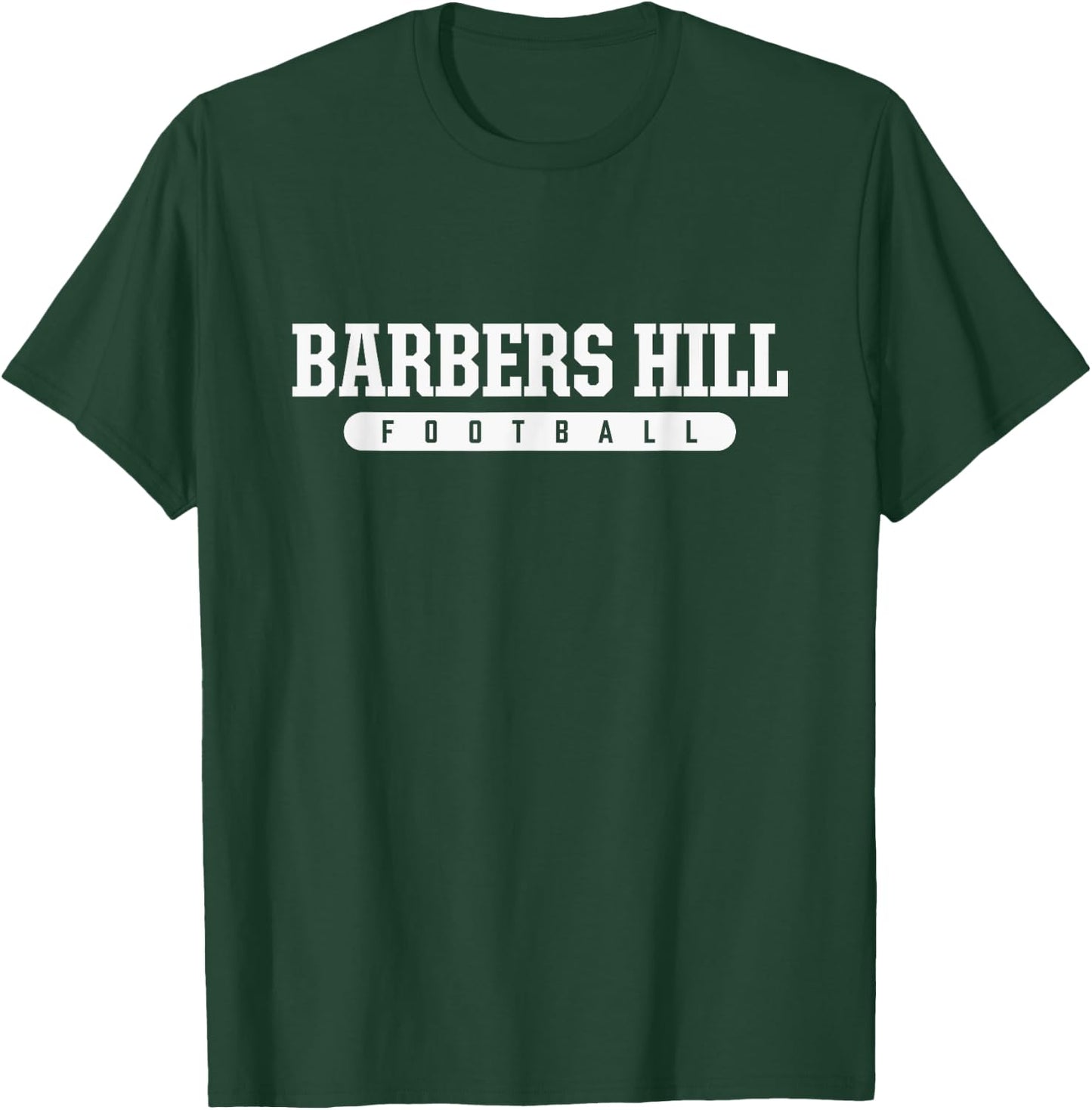 Barbers Hill High School Football T-Shirt - T-Shirt | Forest