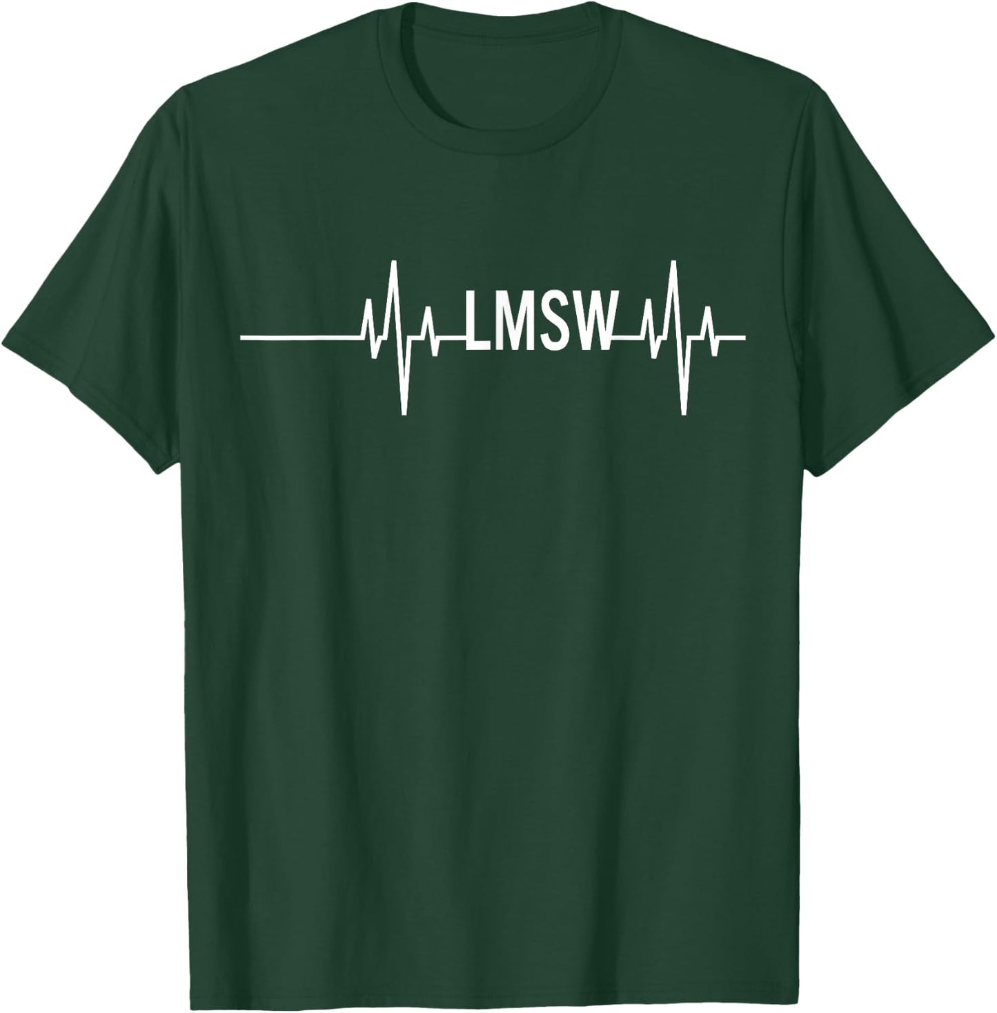 LMSW Social Work Month Licensed Master Social Worker T-Shirt - T-Shirt | Forest