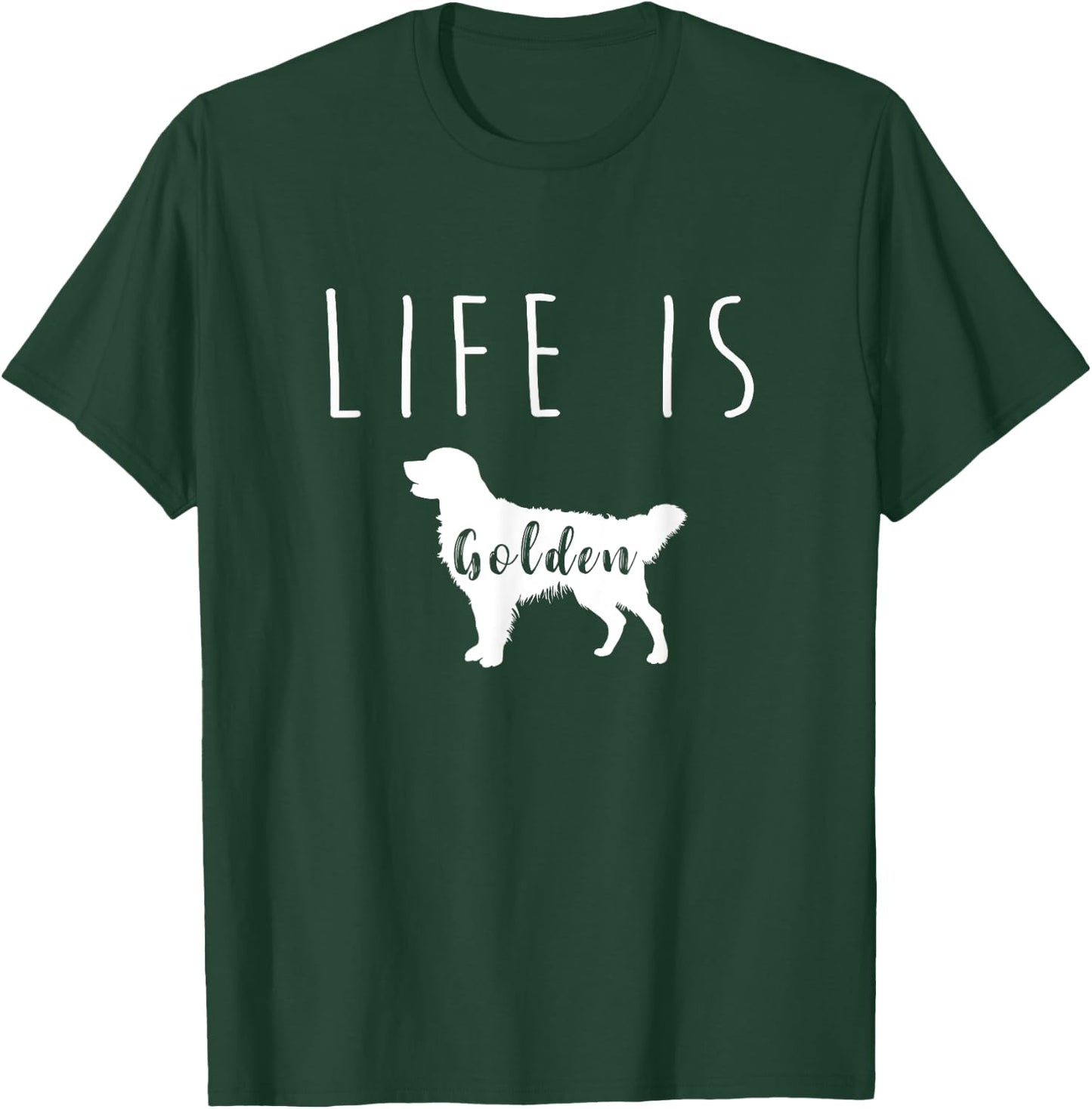 Golden Retriever Dog Life is Golden T Shirt Men Women Girls Kids T-Shirt - T-Shirt | Forest