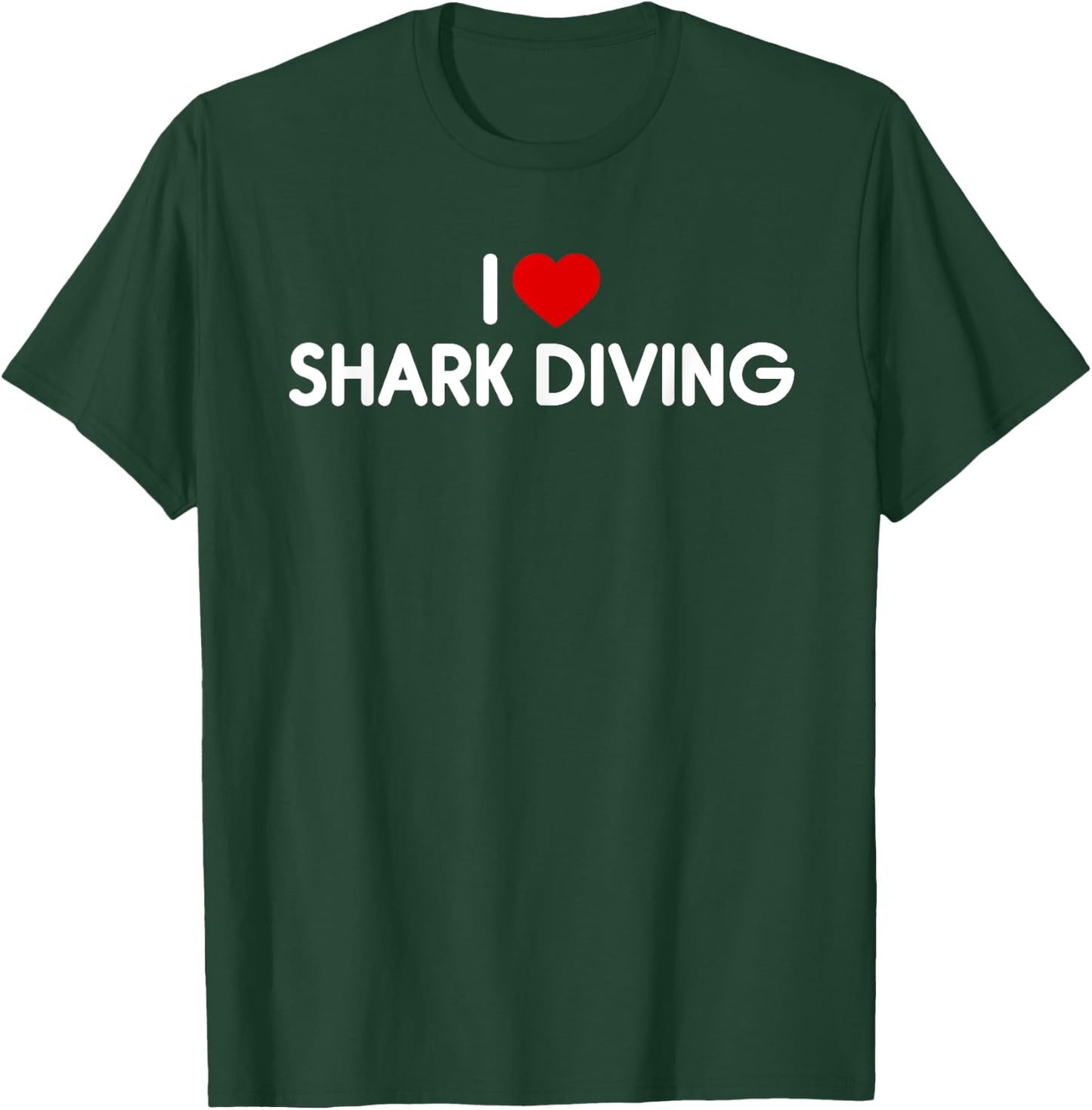 I Love Shark Diving T-Shirt - T-Shirt | Forest