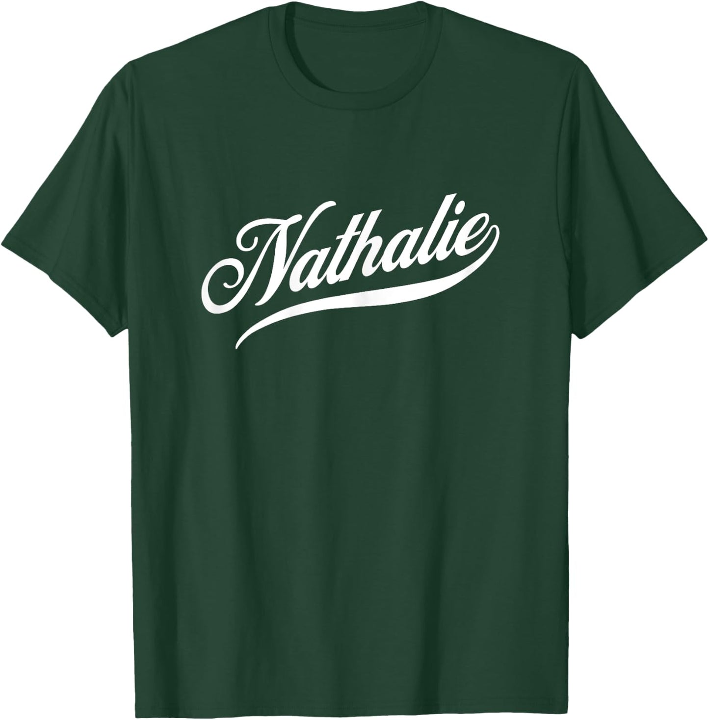 Women's Girls Funny Gift Humour Name for Nathalie T-Shirt - T-Shirt | Forest