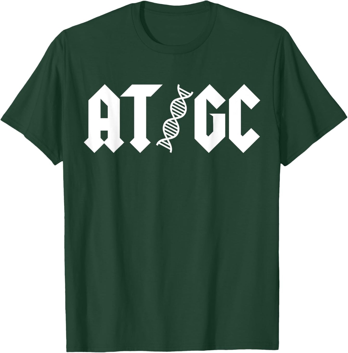 AT GC Biology DNA Strand Double Helix Teacher Student T-Shirt - T-Shirt | Forest