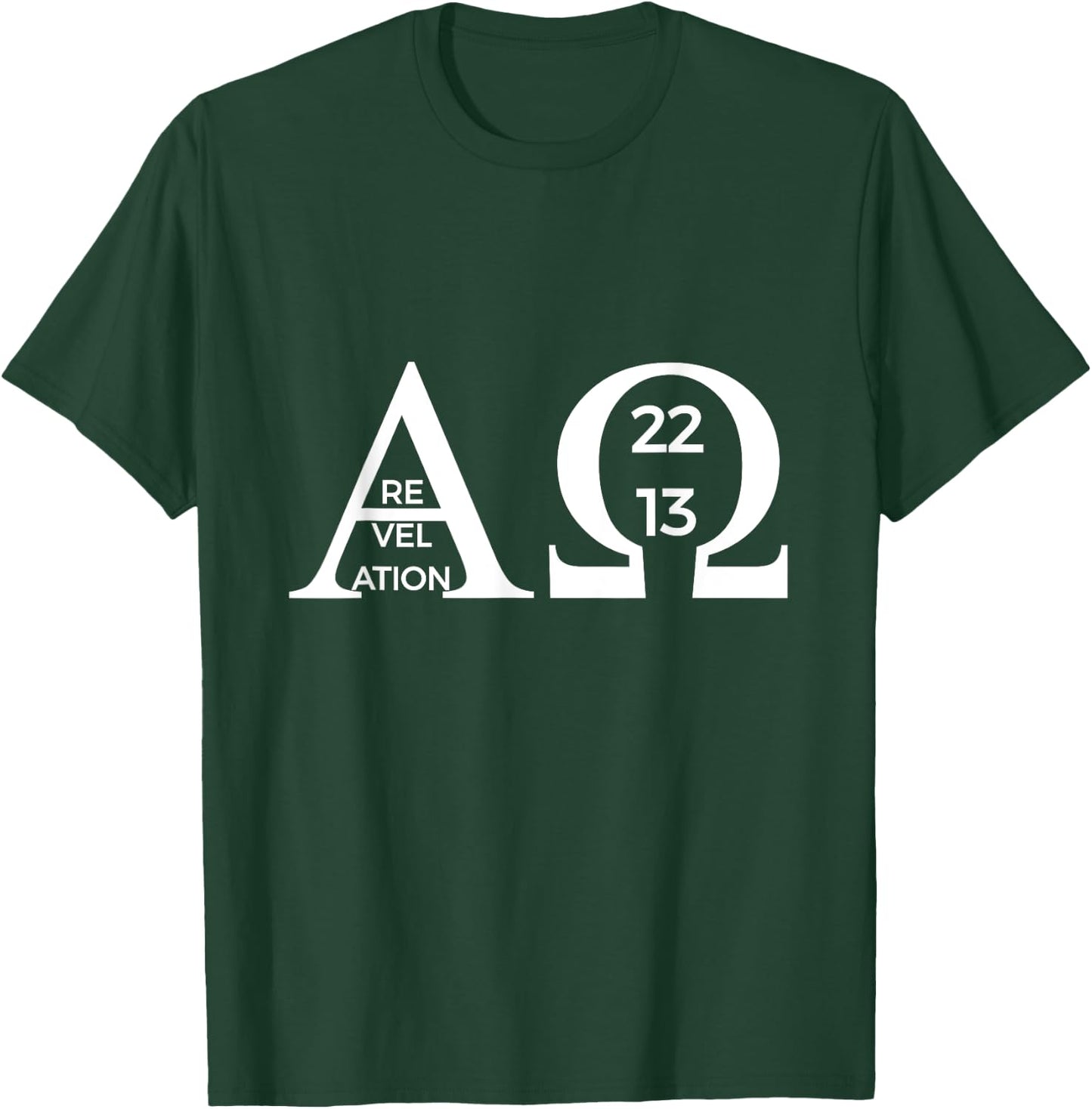 Revelation 22:13 Alpha Omega Bible Christian Shirt T-Shirt - T-Shirt | Forest