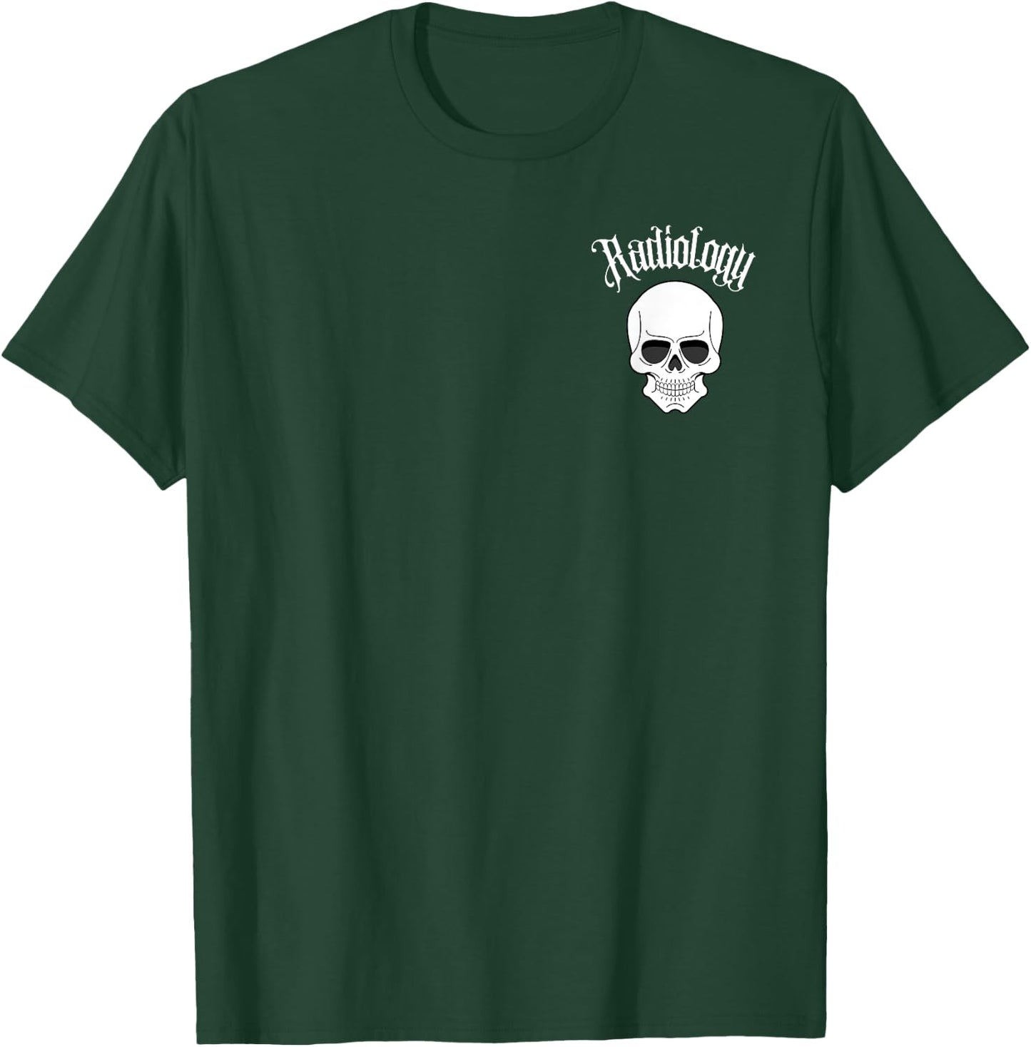 Skeleton Radiologist Xray Radiology Technician T-Shirt - T-Shirt | Forest