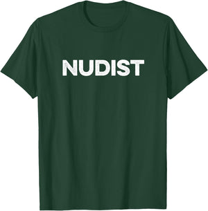 Nudist T-Shirt - T-Shirt | Forest