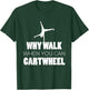 Cartwheel Shirt Gymnast Cute Why Walk When Cartwheel T-Shirt - T-Shirt | Forest