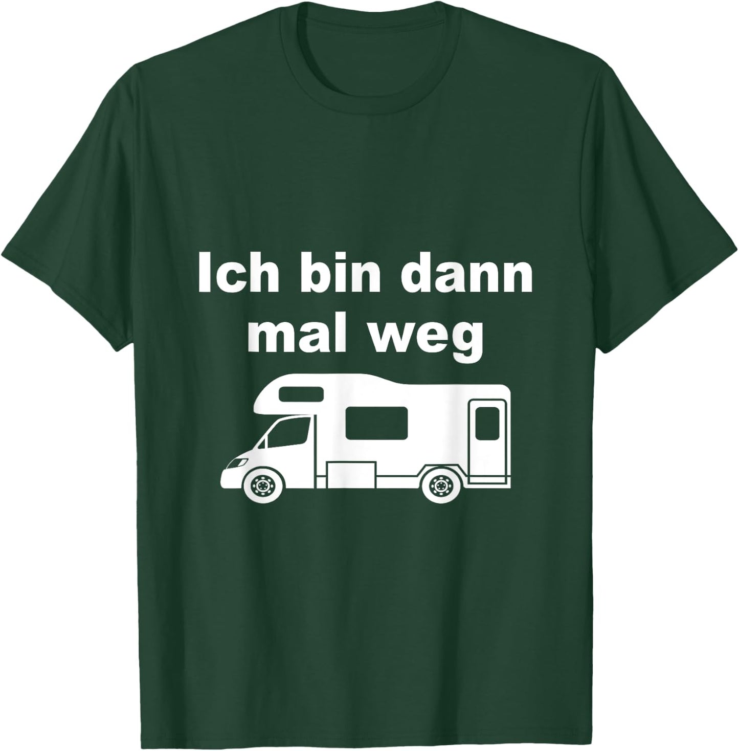 with German Text "Ich bin dann mal weg" [German Language], black T-Shirt - T-Shirt | Forest
