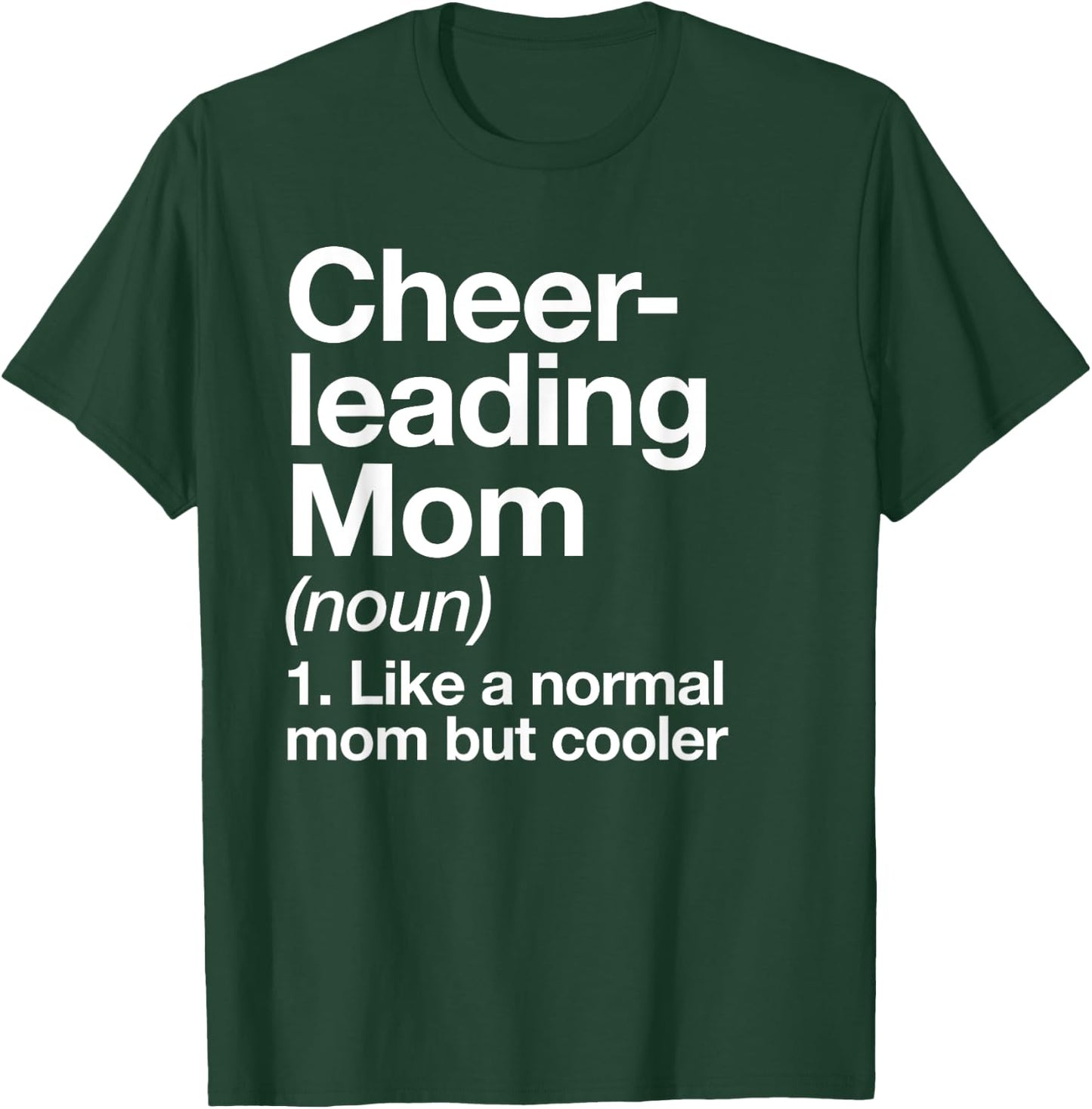 Cheerleading Mom Definition Funny & Sassy Sports T-Shirt - T-Shirt | Forest