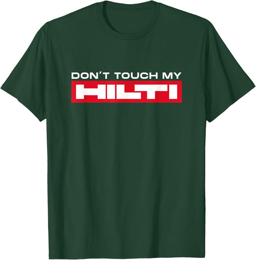 Hilti Fan Construction - Men's Black Short Sleeve Classic Fit - Do Not Touch My Hilti - Small