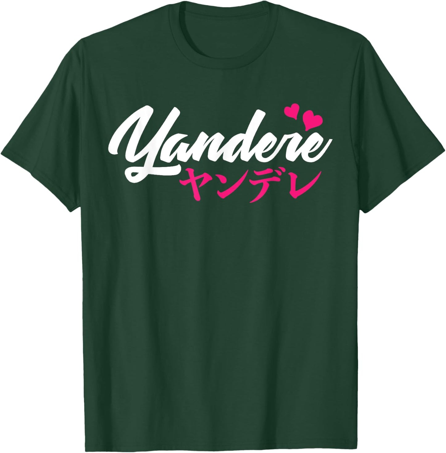 Yandere Anime Manga Fanboy Fangirl Sempai Men Women T-Shirt - T-Shirt | Forest