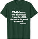 Psalm 127:3 Children Are A Heritage From The Lord A Reward T-Shirt - T-Shirt | Forest