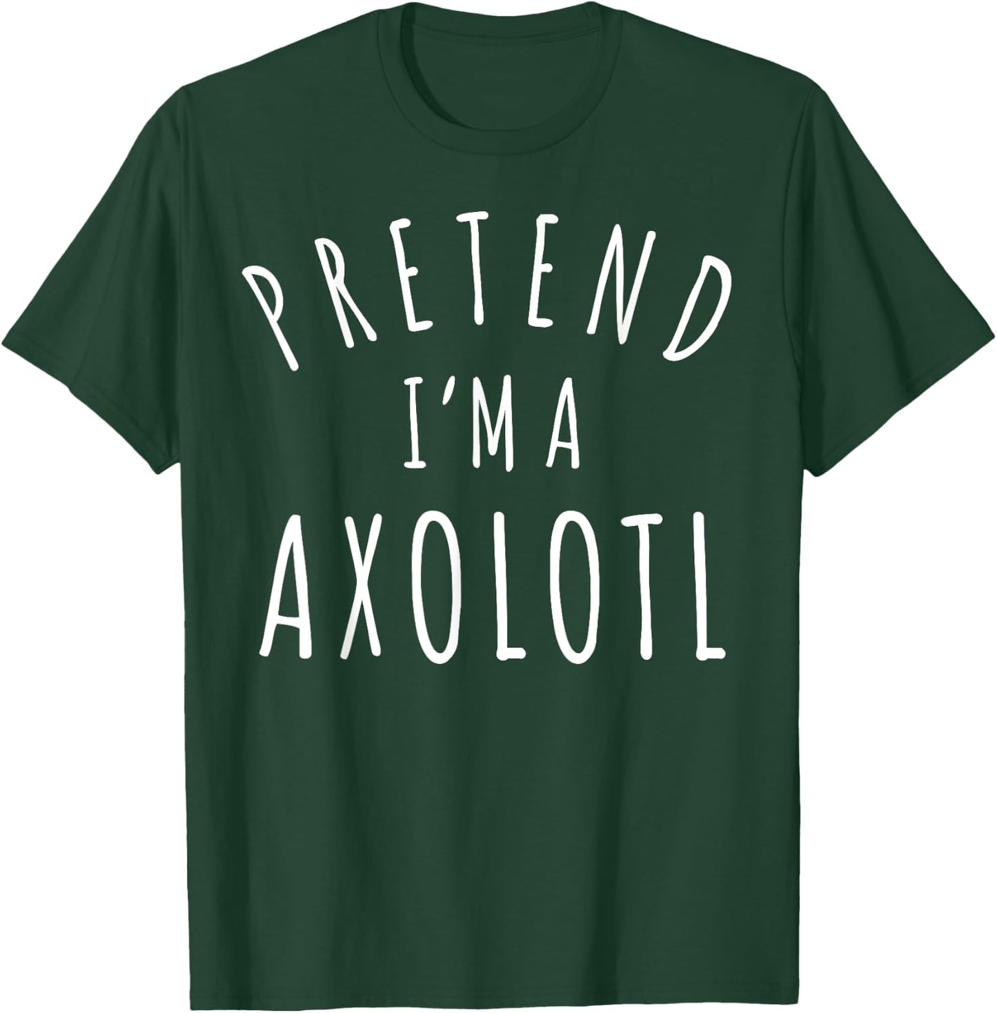 Pretend I'm An Axolotl Fun Matching Family Costume Halloween T-Shirt - T-Shirt | Forest