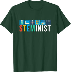 Steminist Science Technology Engineering Math STEM T-Shirt - T-Shirt | Forest