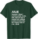 Woman Humour Gift Personalized Name Julie Definition , Black, Female X-Small T-Shirt - T-Shirt | Forest