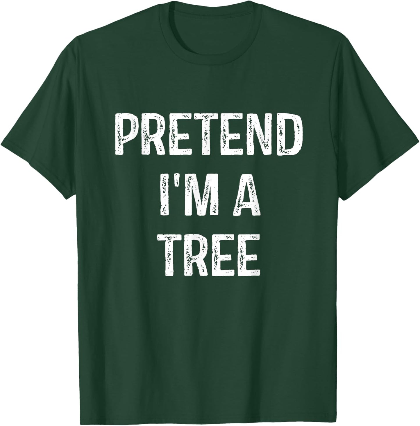 Pretend I'm A Tree Costume Party Funny Halloween Tree T-Shirt - T-Shirt | Forest