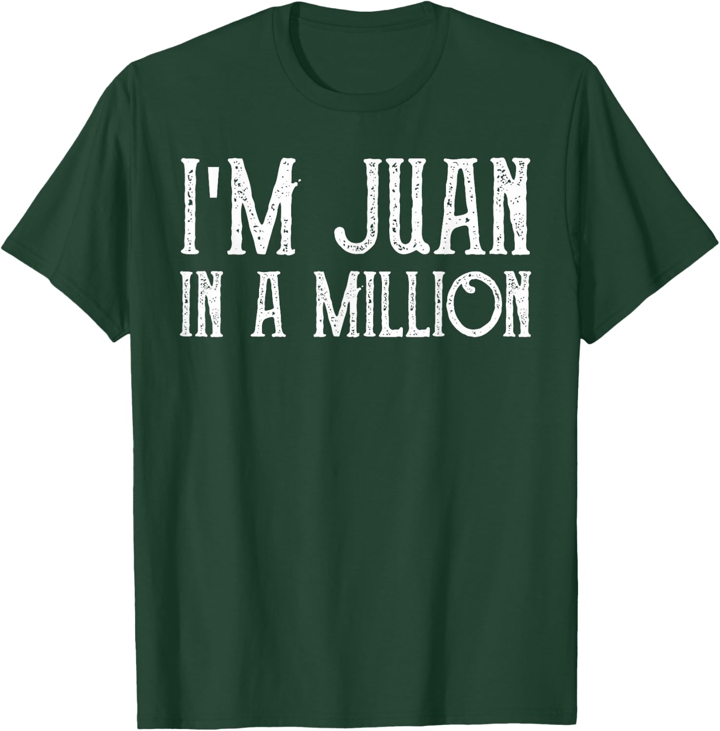 I'm Juan In A Million Cinco De Mayo T-Shirt - T-Shirt | Forest