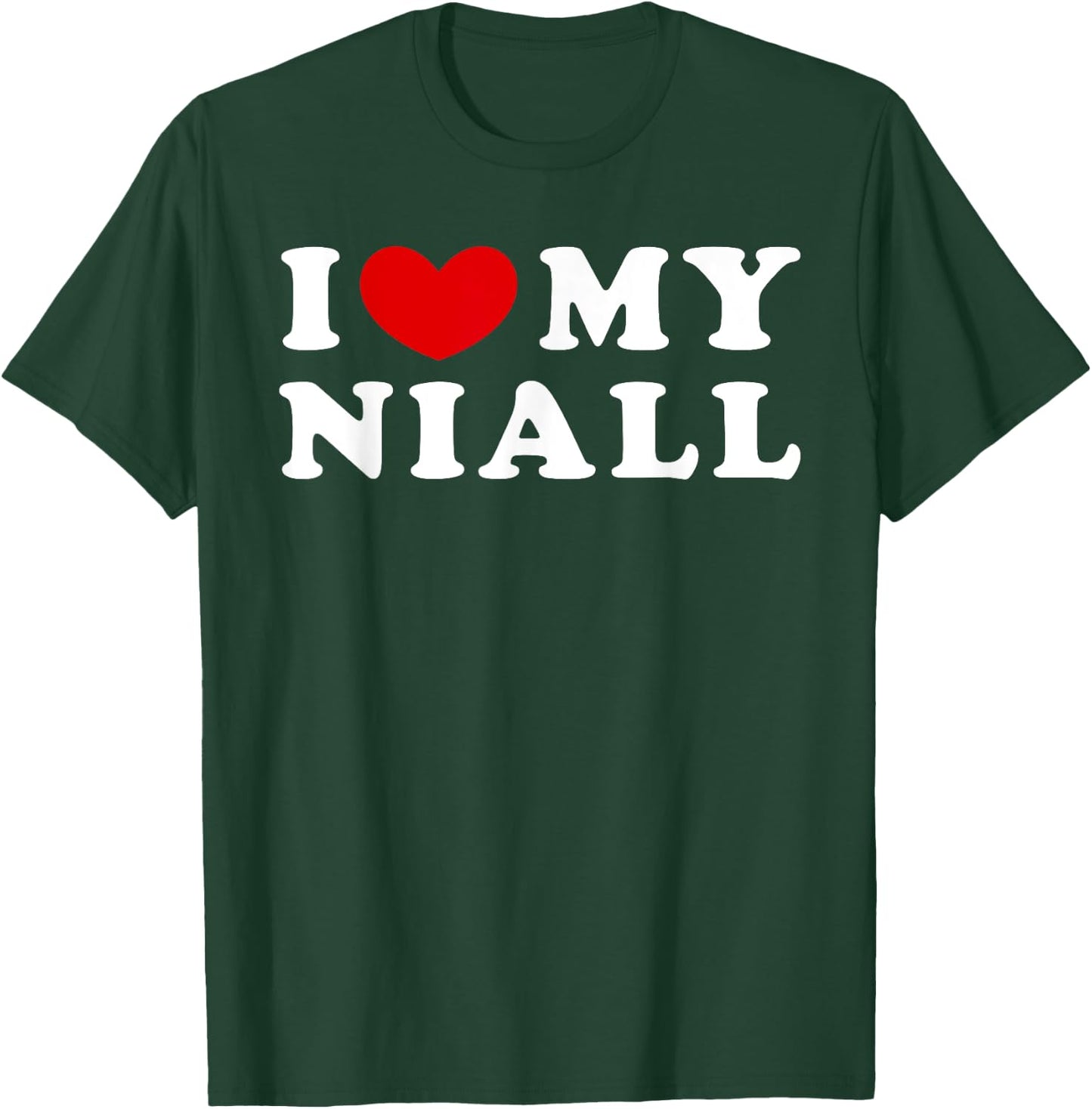 I Love My Niall, Ich liebe meinen Niall T-Shirt - T-Shirt | Forest