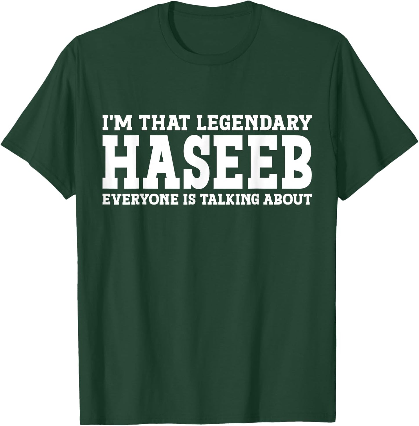Haseeb Personal Name First Name Funny Haseeb T-Shirt - T-Shirt | Forest