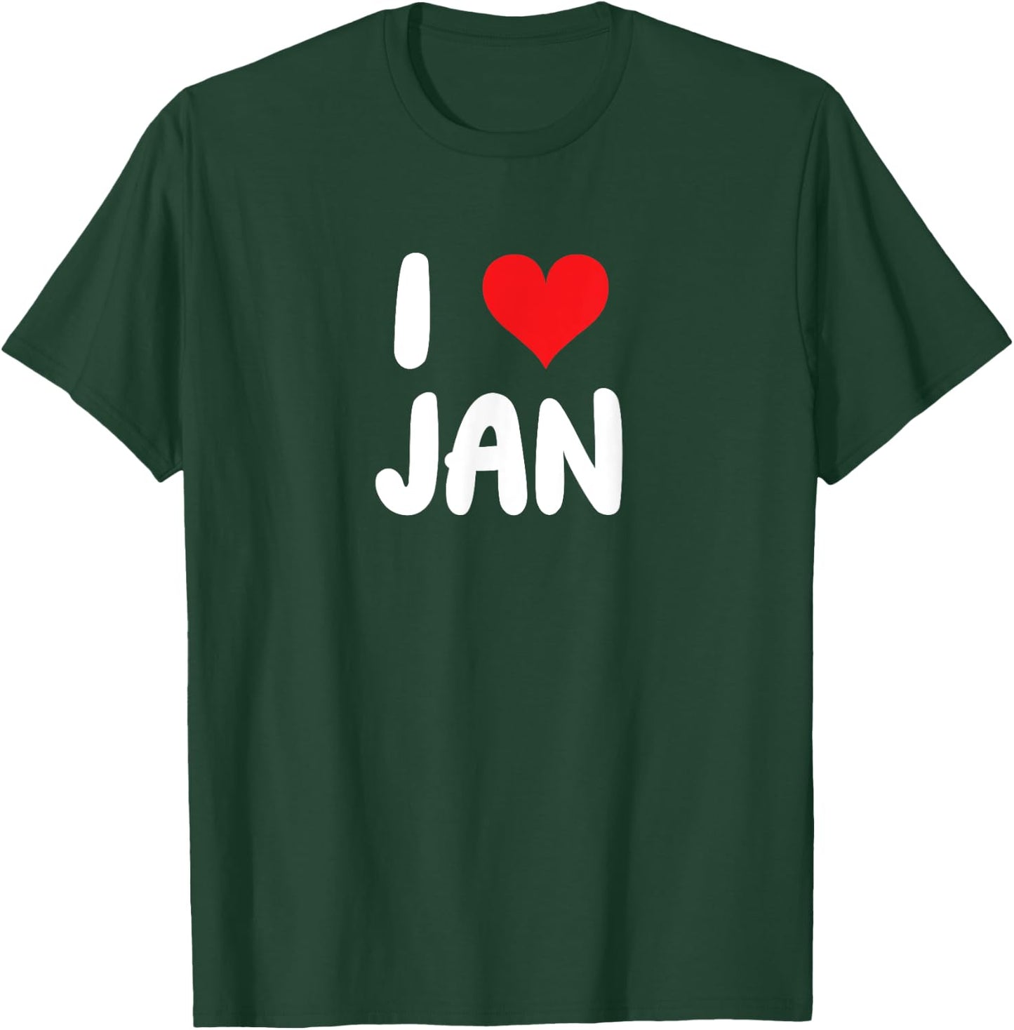 I Love Jan - Cœur T-Shirt - T-Shirt | Forest
