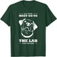 Labrador All Food Must Go To The Lab For Testing T-Shirt - T-Shirt | Forest