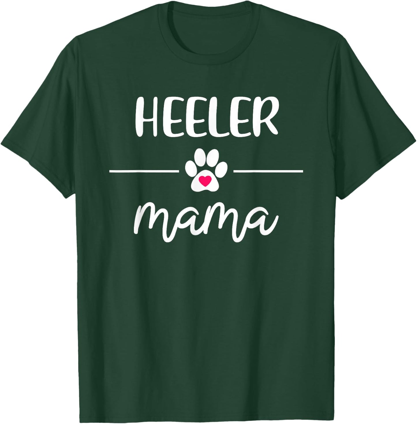 Heeler Mama - Blue & Red Heeler Mom - Cattle Dog Lover Women Girls Kids T-Shirt - T-Shirt | Forest