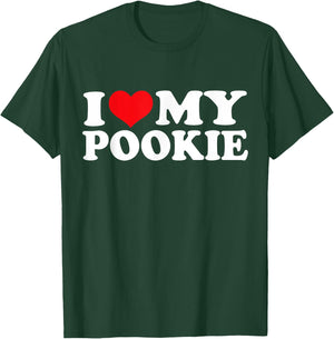 I Love My Pookie, I Heart Pookie T-Shirt - T-Shirt | Forest